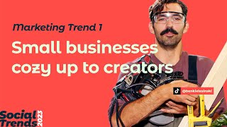 Social Media Trends 2023  TREND 1 Small businesses cozy up to creators [upl. by Haim]