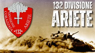 Il SACRIFICIO Della 132° Divisione Corazzata ARIETE [upl. by Delgado]