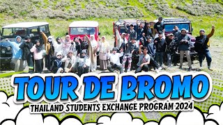 VLOG TOUR DE BROMO  THAILAND STUDENT EXCHANGE PROGRAM 2024 [upl. by Ayatnwahs]