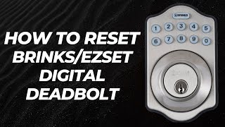 How to Reset BRINKSEZSET Keypad Door Lock [upl. by Seebeck655]