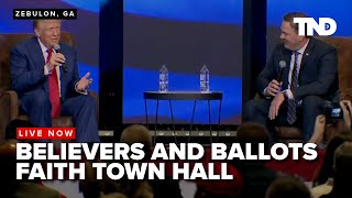 Trump quotBelievers and Ballots Faith Town Hallquot in Georgia [upl. by Lunetta255]