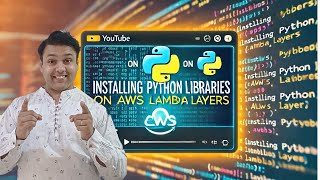 StepbyStep Guide Installing Python Libraries on AWS Lambda Layers [upl. by Selrahc889]