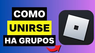 Como Unirse Ha Grupos En Roblox 2024 [upl. by Nale]