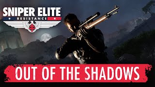 Sniper Elite Resistance Spotlight  Out of the Shadows [upl. by Monsour]