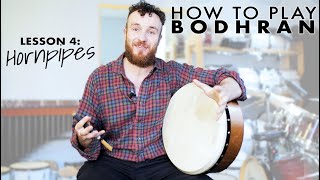 HOW TO PLAY BODHRÁN Playing HORNPIPES on BODHRÁN with three simple beginner patterns  LESSON 4 [upl. by Manlove]