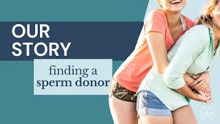 Our Story Finding a sperm donor [upl. by Idnor]