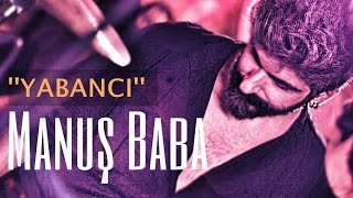 Yabancı  Manuş Baba  Barda Film  Soundtrack Demo Cover [upl. by Ahsemrac]