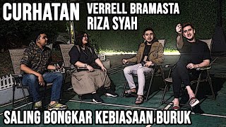 Curhatan Verrell Bramasta amp Riza Syah  Saling Bongkar Kebiasaan Buruk [upl. by Kilian]