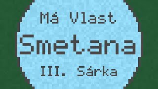 Má Vlast quotMy Fatherlandquot III Šárka  Smetana  ChipTune [upl. by Eidnak]