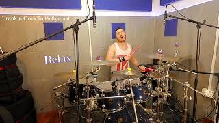 Relax  Frankie Goes to Hollywood  Drum Cover [upl. by Essyle250]