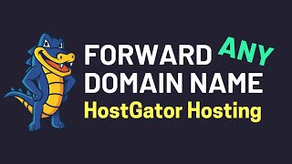 How to Add a Domain to HostGator cPanel Forward Domain Name [upl. by Adnicul99]