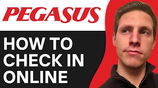 How To Check In Online Pegasus Airlines 2024 [upl. by Noguchi]