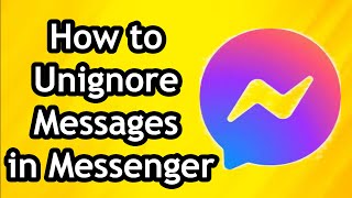 How to Unignore Messages in Messenger Without Replying [upl. by Bowers]