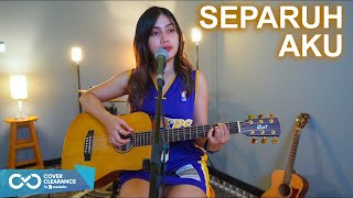 SEPARUH AKU  NOAH ACOUSTIC COVER SASA TASIA [upl. by Nicholson]