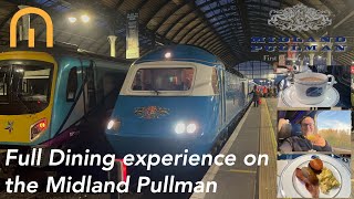 FULL Dining Experience aboard the Midland Pullman  Class 43 HST [upl. by Moreno]