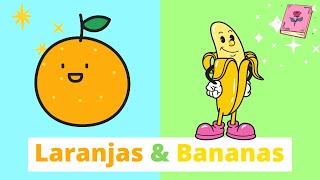 ⭐Laranjas e Bananas  Música para crianças em português  Canções infantis com letra PT PT [upl. by Derr98]