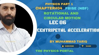 lec 06  Centripetal Acceleration and Centripetal Force part 1 [upl. by Hairu]