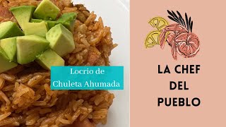 Locrio de Chuleta Ahumada Pork chop Rice [upl. by Riana186]