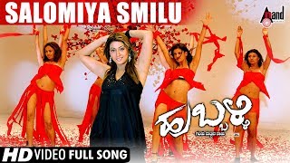 Hubballi  Salomiya Smilu  HD Video Song I Kiccha Sudeep  Rakshita  ARHemanth  ChaithraHG [upl. by Edna35]