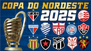 COPA DO NORDESTE 2025  CONFIRA OS PARTICIPANTES [upl. by Hanimay]