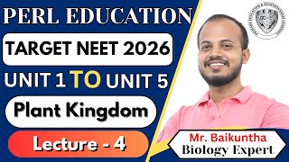 PLANT KINGDOM  LECTURE  4  11th BIOLOGY  Ft Baikuntha Sir [upl. by Forrer]