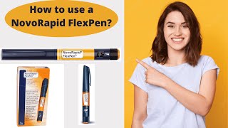 how to use a NovoRapid FlexPen  How to inject insulin  Novorapid Flexpen how to use [upl. by Schellens]