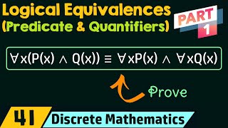 Logical Equivalences Involving Predicates amp Quantifiers Part 1 [upl. by Nibas]