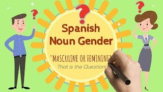 How to know if a Noun is Masculine or Feminine Spanish [upl. by Anigger]