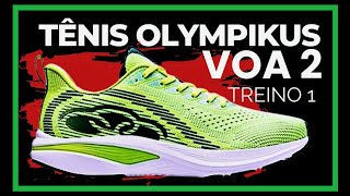 Tênis Olympikus Voa 2 Primeiro Treino com ele [upl. by Hermie40]