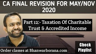 Part 12 Taxation of Trust and Accredited Income CA Final Revision for May Nov 2020 [upl. by Owena]