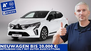 Neuwagen bis 20000 Euro Mitsubishi Colt mit guter Ausstattung [upl. by Oeflein]