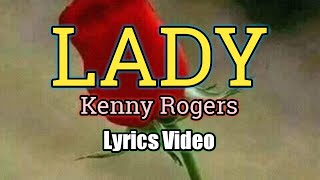 Lady Lyrics Video  Kenny Rogers [upl. by Twedy769]