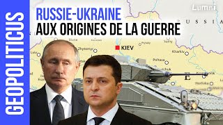 RussieUkraine  aux origines de la guerre  Géopoliticus  Lumni [upl. by Lorenza]