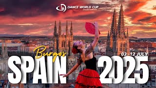 Dance World Cup 2025 World Finals in Burgos Spain [upl. by Stetson]