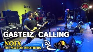 NOFX quotThe Moron Brothersquot  Gasteiz Calling 2018 [upl. by Nyraa]