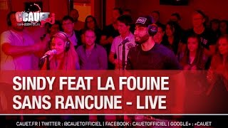 Sindy feat La Fouine  Sans Rancune  Live  C’Cauet sur NRJ [upl. by Ybsorc]