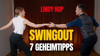 Lindy Hop 7 Geheimtipps für einen perfekten Swingout 6 verpassen alle [upl. by Airekahs]