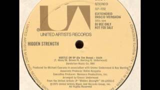 Hidden Strength  Hustle On Up Do The BumpVocal Extended Version [upl. by Ardnak]