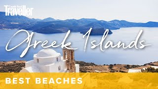 The 23 best Greek islands  Condé Nast Traveller [upl. by Rhona]