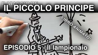 quotIl Piccolo Principe e il lampionaioquot LIBRO ANIMATO episodio 5 [upl. by Simonetta]