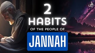 These are the Habits of people of Jannah [upl. by Durst]