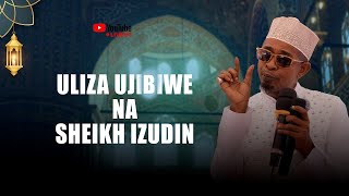 🔴LIVE SHEKH IZUDIN ULIZA UJIBIWE [upl. by Yolanda953]