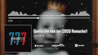 Ligabue  Quella che non sei 2020 Remaster Official Visual Art Video [upl. by Jilly]