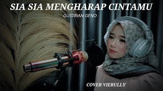 GUSTRIAN GENO  SIA SIA MENGHARAP CINTAMU  Cover Vierully [upl. by Bianka]