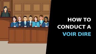 How to Conduct a Voir Dire How to Question Potential Jurors Red Flags [upl. by Martinsen153]