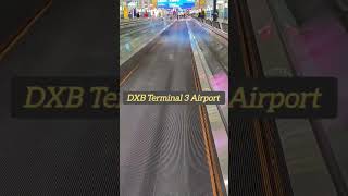 DXB Terminal 3 Airport Dubai Amazing and Fantastic [upl. by Emmery]