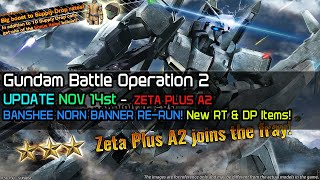 Gundam Battle Operation 2 UPDATE 1114  Zeta Plus A2 BANSHEE NORN RERUN [upl. by Ydwor917]