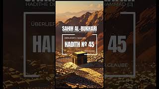 Sahih AlBukhari Hadith № 45  Deutsch [upl. by Airdua]