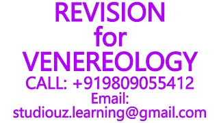 REVISION for VENEREOLOGY MBBS MEDICINE ANATOMY BIOCHEMISTRY PHARMACOLOGYPATHOLOGYMICROBIOLOGY [upl. by Ibib]