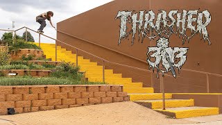 303 x Thrasher Video [upl. by Laddie]